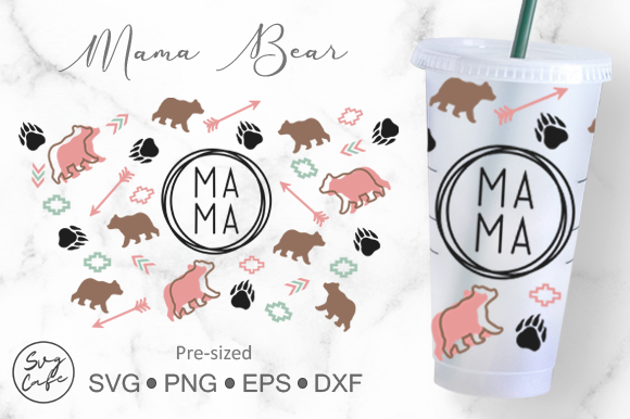 24oz Venti Cold Cup Mama Bear: Graphics and Crafts in Action