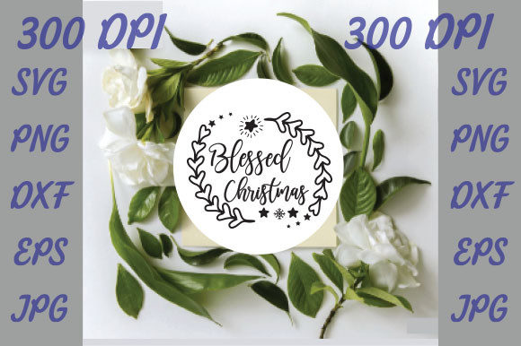 Blessed Christmas Svg Bundle Graphics